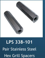 LPS 338-101 Pair Stainless Steel  Hex Grill Spacers