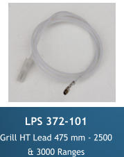 LPS 372-101 Grill HT Lead 475 mm - 2500 & 3000 Ranges