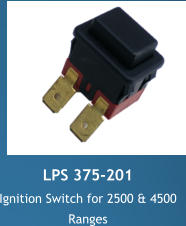 LPS 375-201 Ignition Switch for 2500 & 4500  Ranges