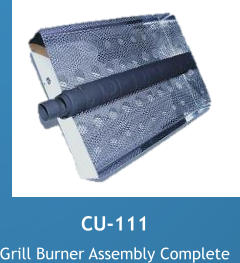 CU-111 Grill burner assembly