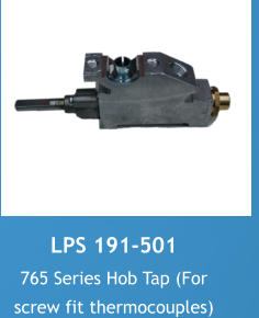 LPS 191-501 765 Series hob tap