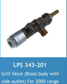 LPS 343-201 Grill valve